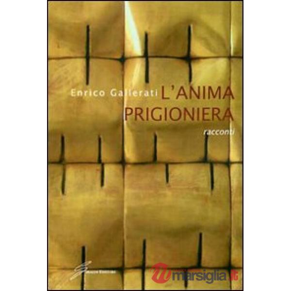 Anima prigioniera (L')