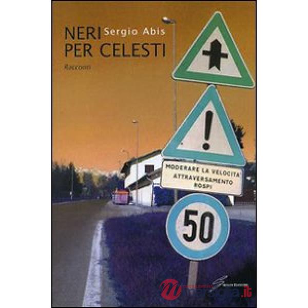 Neri per celesti