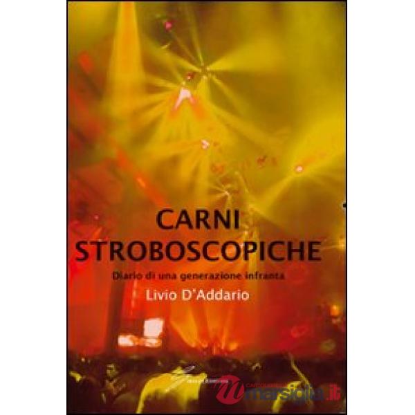 Carni stroboscopiche