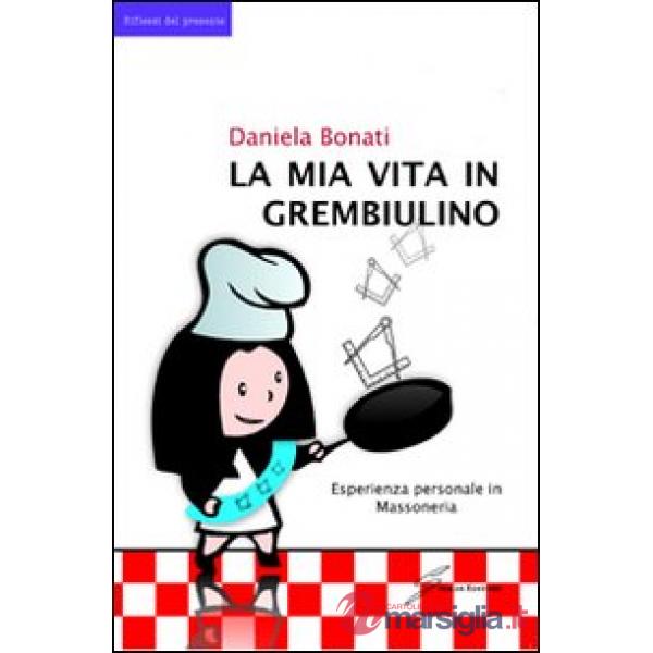 Mia vita in grembiulino (La)