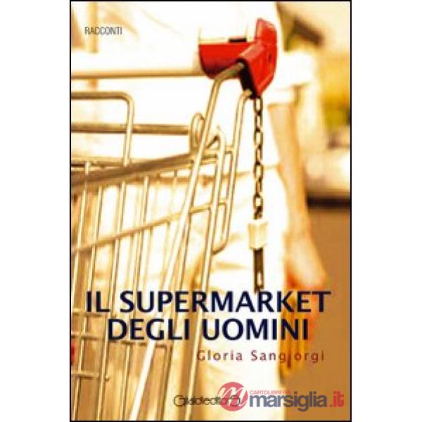 Supermarket degli uomini (Il)