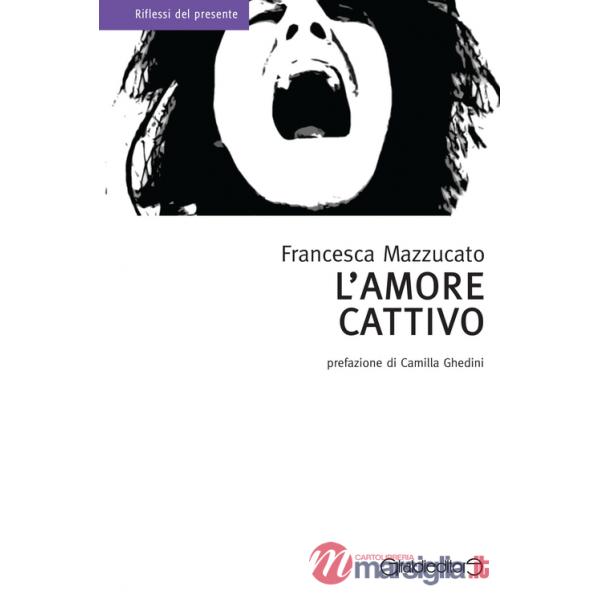 Amore cattivo (L')