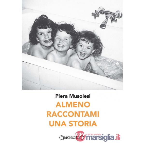 Almeno raccontami una storia