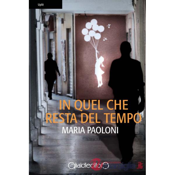 In quel che resta del tempo