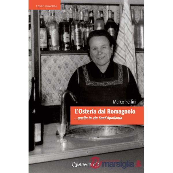 Osteria dal Romagnolo... quella in via Sant'Apollonia (L')