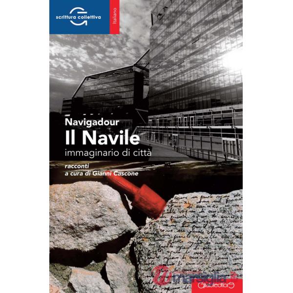 Navile. Immaginario di città (Il)