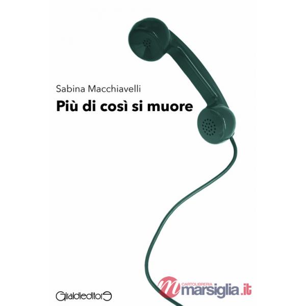 Più di così si muore