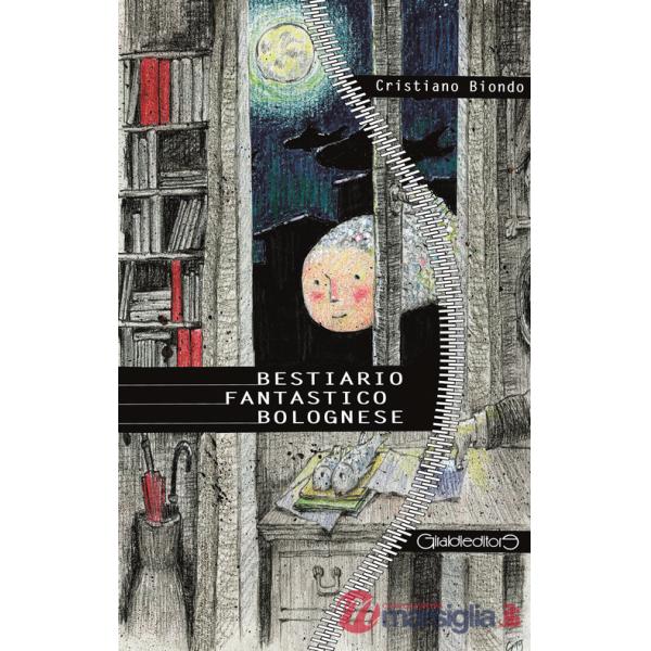 Bestiario fantastico bolognese