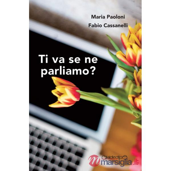 Ti va se ne parliamo?