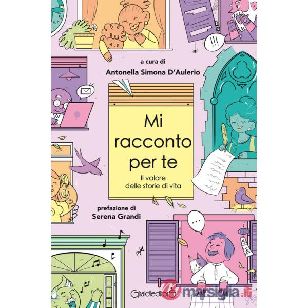 Mi racconto per te. Il valore delle storie di vita