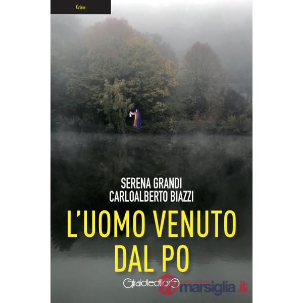 Uomo venuto dal Po (L')