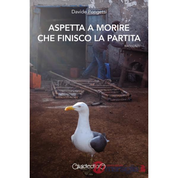 Aspetta a morire che finisco la partita