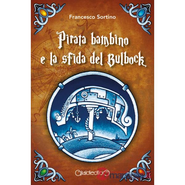 Pirata bambino e la sfida del Bulbock