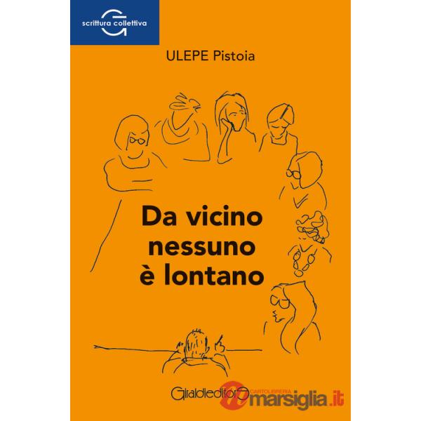 Da vicino nessuno è lontano