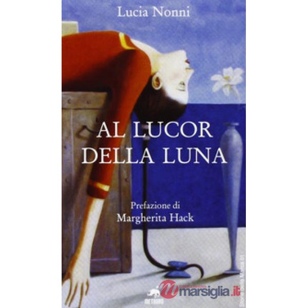 Al lucor della luna