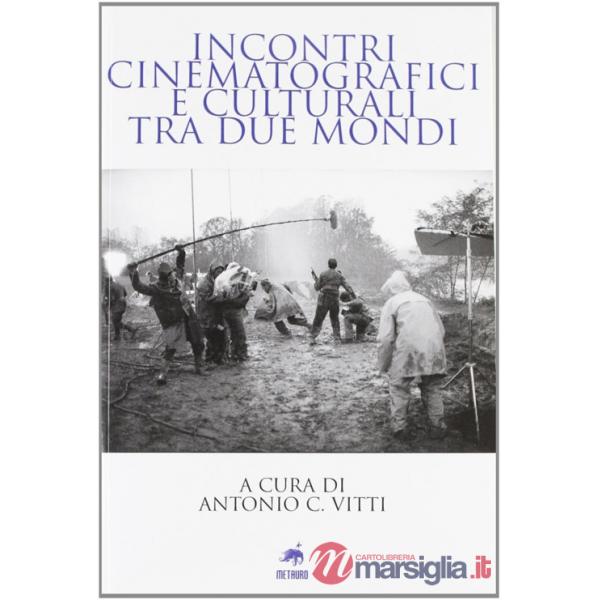Incontri cinematografici e culturali tra due mondi