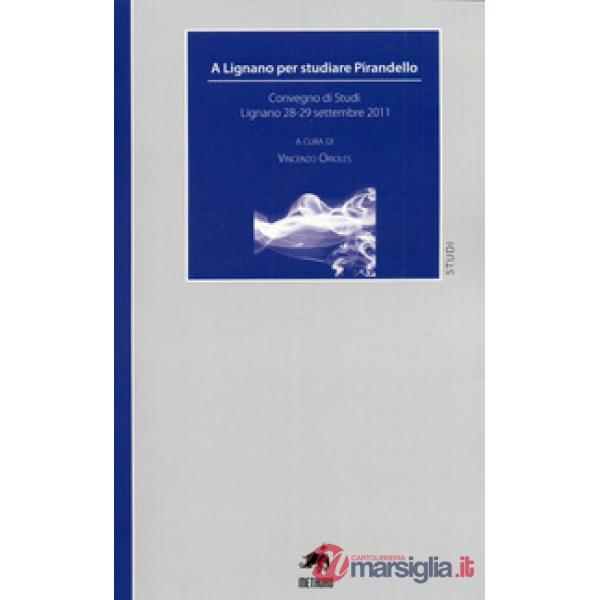A Lignano per studiare Pirandello