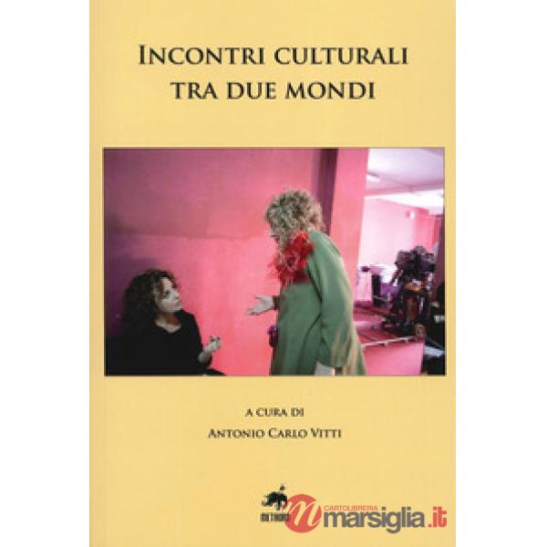 Incontri culturali tra due mondi