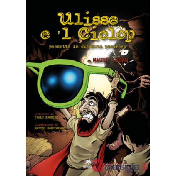 Ulisse e 'l Ciclop. Ediz. illustrata