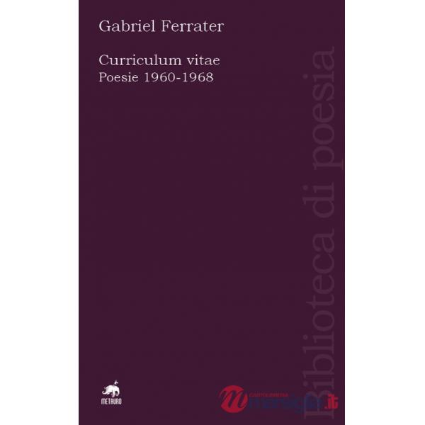 Curriculum vitae. Poesie 1960-1968. Testo catalano a fronte. Ediz. ampliata