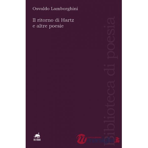 Ritorno di Hartz e altre poesie. Ediz. italiana e spagnola (Il)