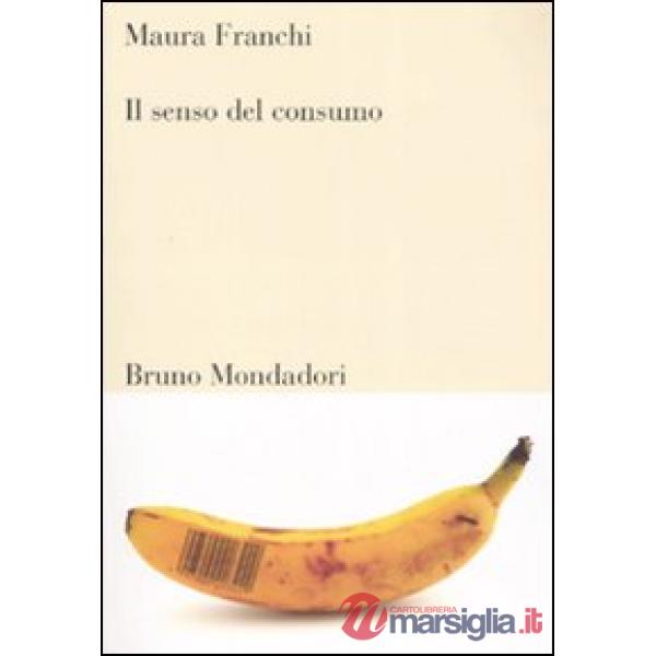 Senso del consumo (Il)