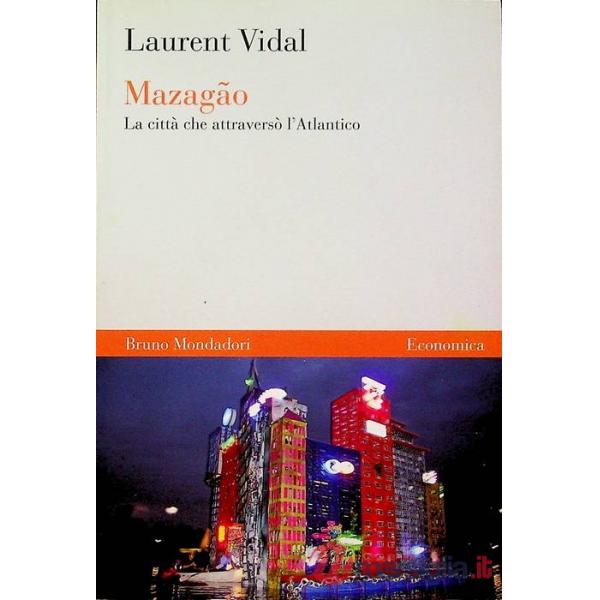 Mazagão. La città che attraversò l'atlantico