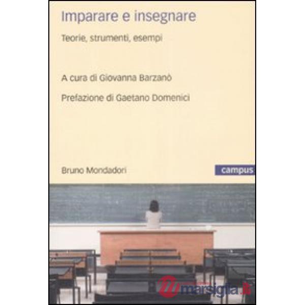 Imparare a insegnare. Teorie, esperienze, strumenti