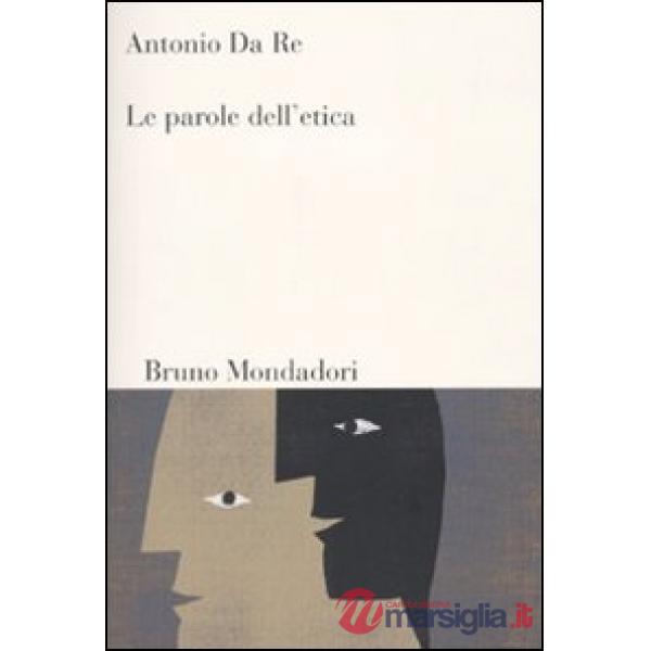 Parole dell'etica (Le)