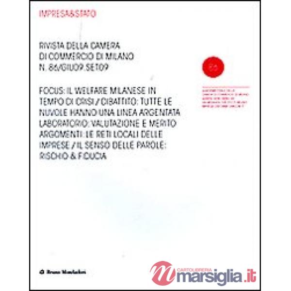 Impresa & Stato. Rivista della Camera di Commercio di Milano. Giugno-settembre 2