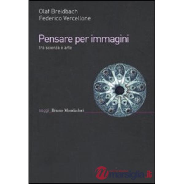 Pensare per immagini. Tra scienza e arte
