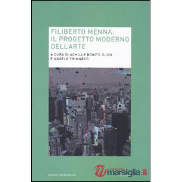 Filiberto Menna. Il progetto moderno dell'arte