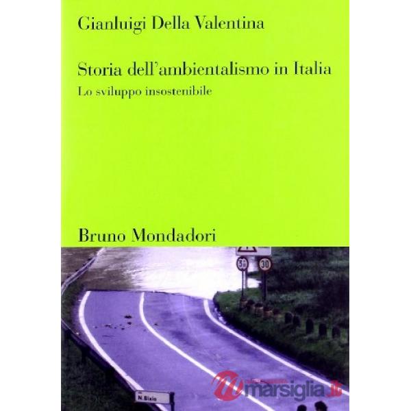 Storia dell'ambientalismo in Italia. Dall'Unità ai nostri giorni