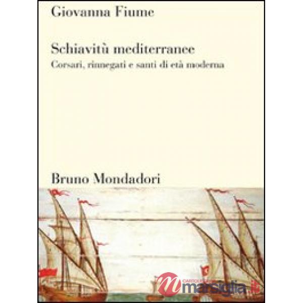 SCHIAVITU' MEDITERRANEE EBOOK