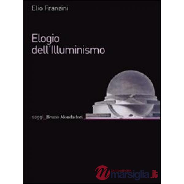 ELOGIO DELL'ILLUMINISMO EBOOK