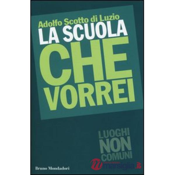 Scuola che vorrei (La)