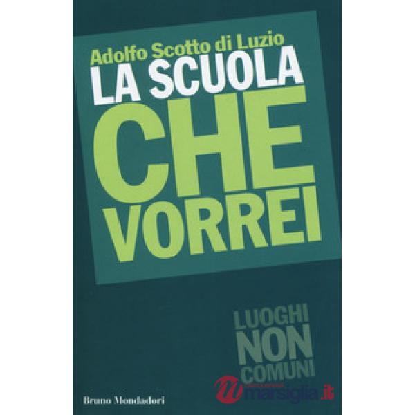 LA SCUOLA CHE VORREI EBOOK