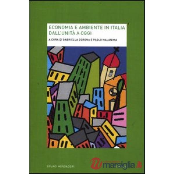 Economia e ambiente in Italia dall'Unità a oggi