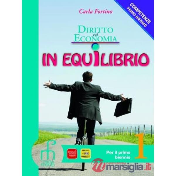 DIRITTO ECONOMIA IN EQUILIBRIO 1 + SCHEDARIO