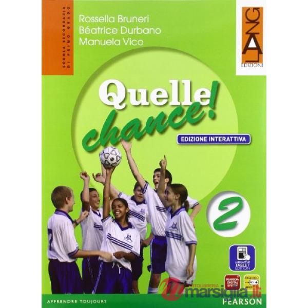 QUELLE CHANCE 2 ED. INTERATTIVA