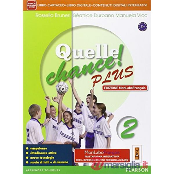 QUELLE CHANCE! PLUS 2 VOL + MYLAB + ITE + DIDASTORE