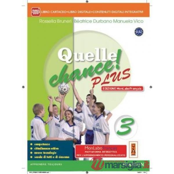 QUELLE CHANCE! PLUS 3 VOL + MYLAB + ITE + DIDASTORE