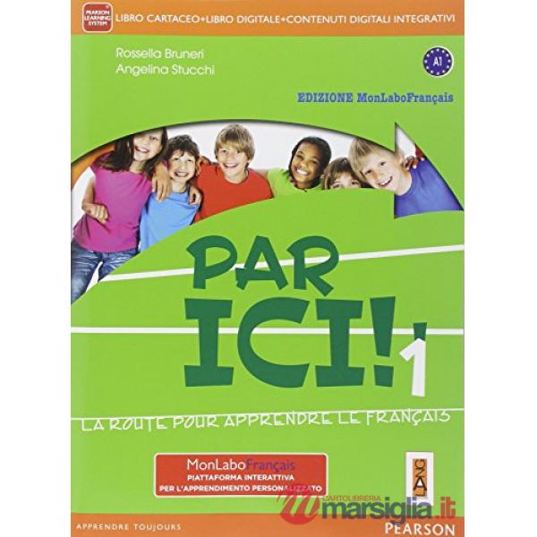 PAR ICI! 1 VOL + FASCICOLO + MYLAB + ITE + DIDASTORE