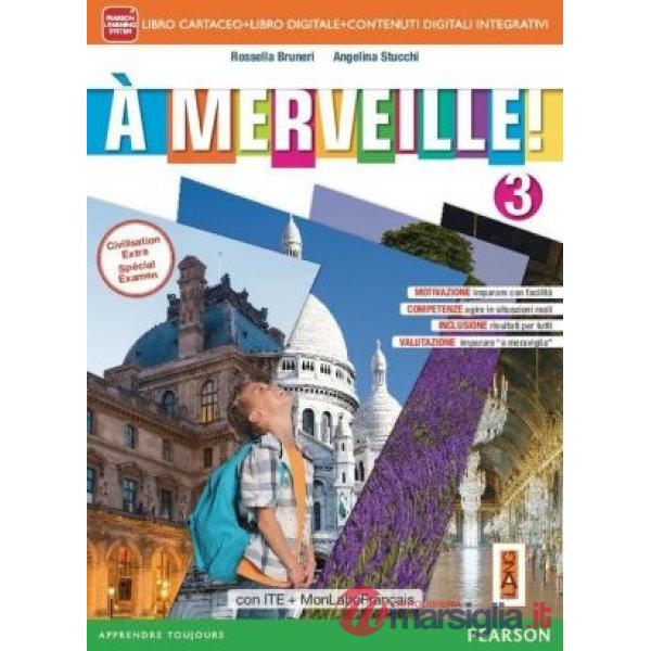 A MERVEILLE! 3 ED MYLAB VOL + MYLAB + ITE + DIDA