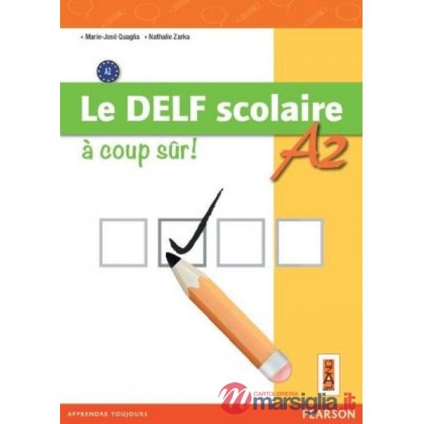 DELF SCOLAIRE A2 A COUPE SUR! VOL + CDAUDIO + CORRIGES