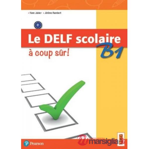 DELF SCOLAIRE B1 A COUP SUR! VOL + FASC. + CD