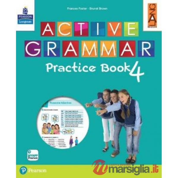 ACTIVE GRAMMAR PRACTICE BOOK CLASSE QUARTA