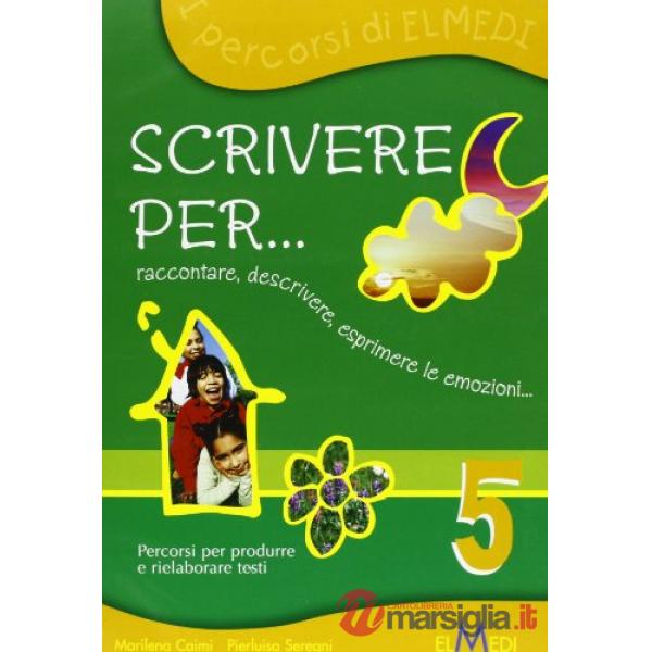 SCRIVERE PER. 5