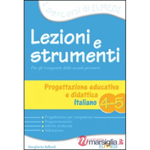LEZIONI E STRUMENTI PROGETT. EDUC. 4/5