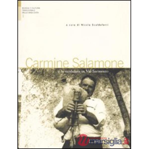 Carmine Salamone e la surdulina in Val Sermento. Con CD Audio